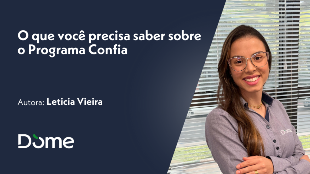 O que você precisa saber sobre o Programa Confia