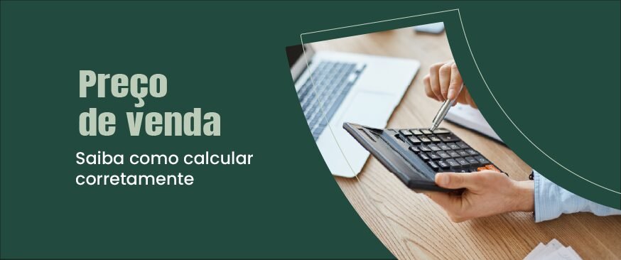 Banner com fundo verde, com o titulo preço de venda saiba como calcular a esquerda, e um imagem de uma calculadora a direita